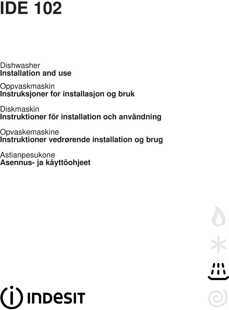 Instruktioner för installation och användning Opvaskemaskine