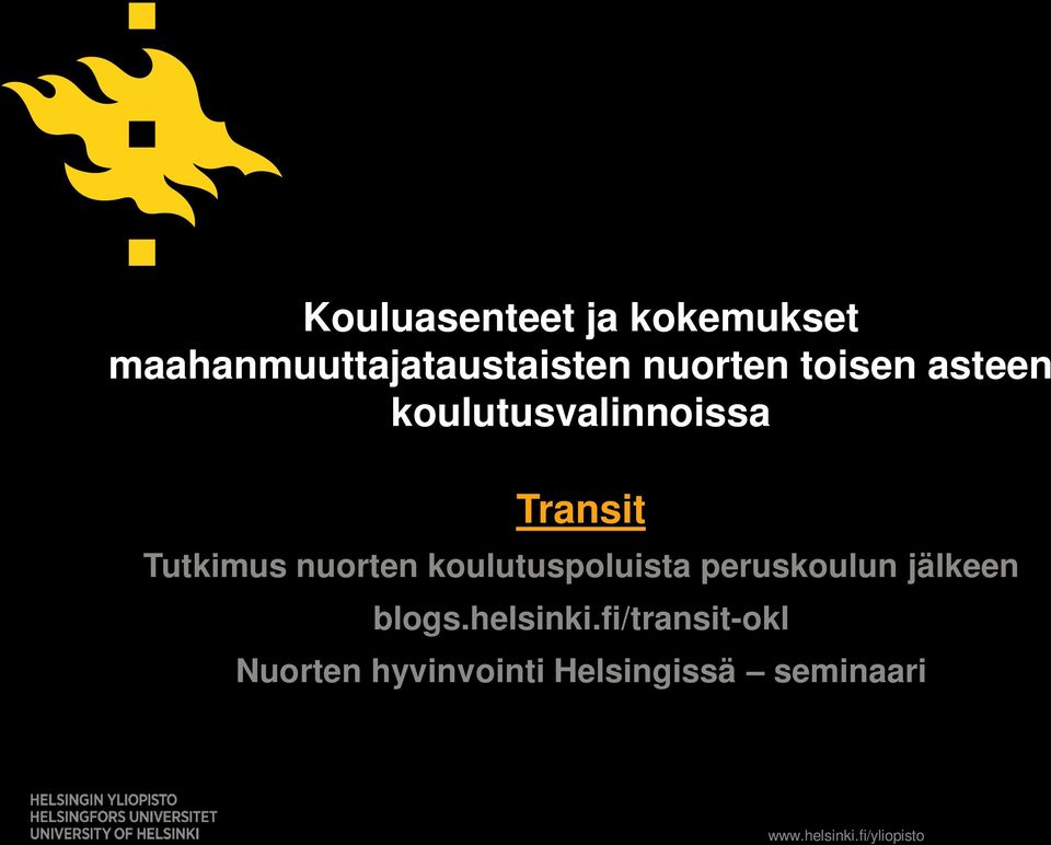 Tutkimus nuorten koulutuspoluista peruskoulun jälkeen