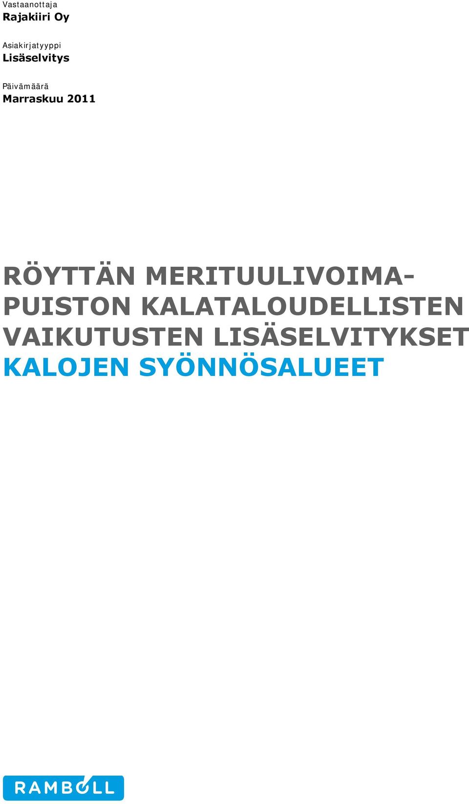 RÖYTTÄN MERITUULIVOIMA- PUISTON