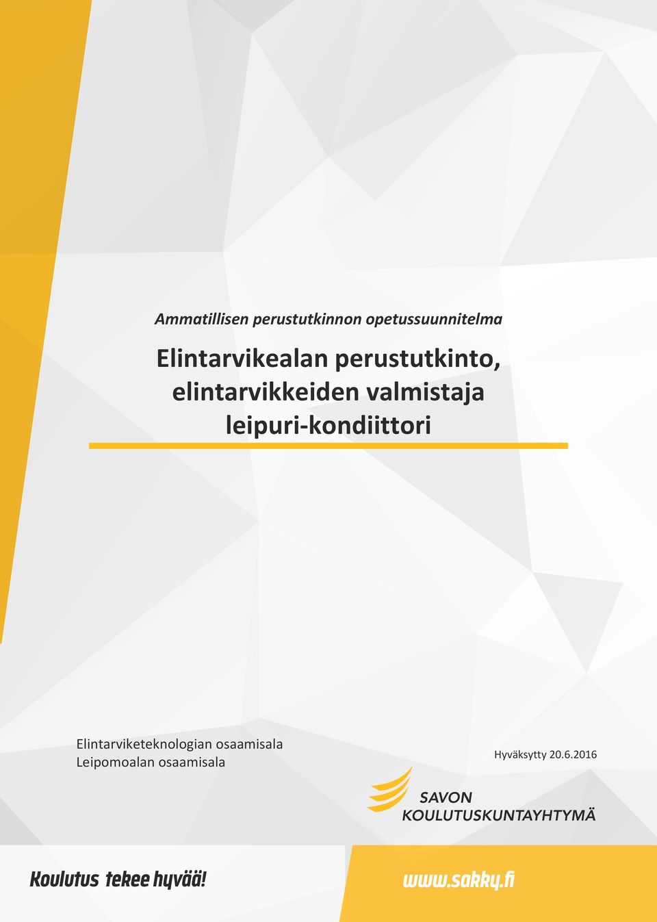 leipuri-kondiittori Elintarviketeknologian osaamisala