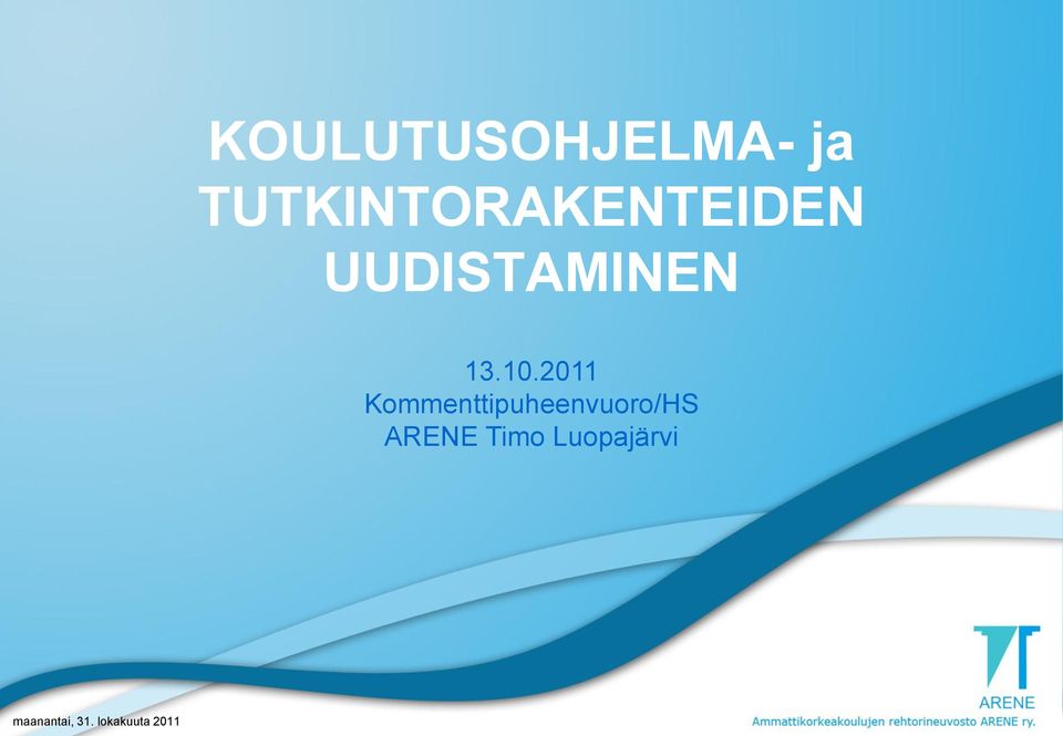 UUDISTAMINEN 13.10.
