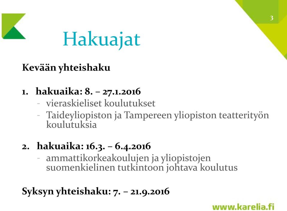 2016 - vieraskieliset koulutukset - Taideyliopiston ja Tampereen