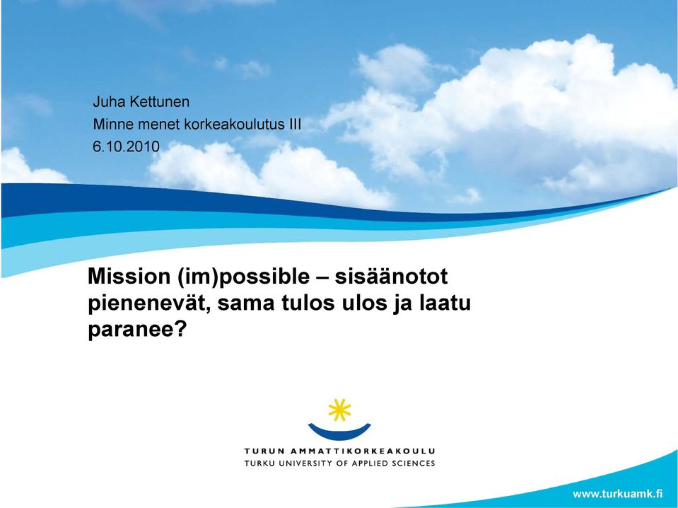 2010 Mission (im)possible