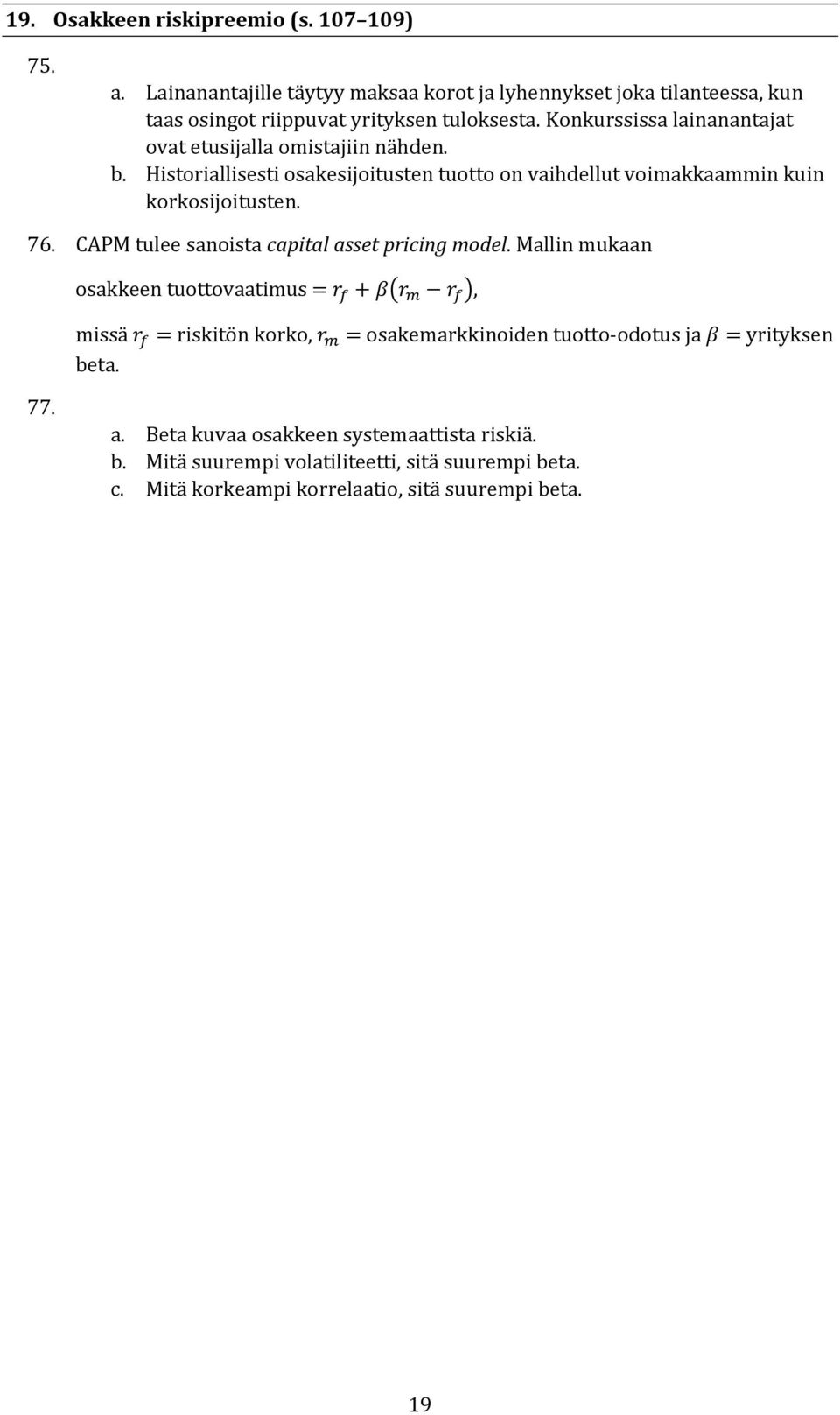 CAPM tulee sanoista capital asset pricing model.