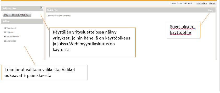 Toukokuu 2016 12 (95) 3. Toiminnot MYYNTILASKU välilehti avautuu käyttäjälle, jonka käyttäjätunnukselle on määritelty käyttöoikeus ML sovellukseen.