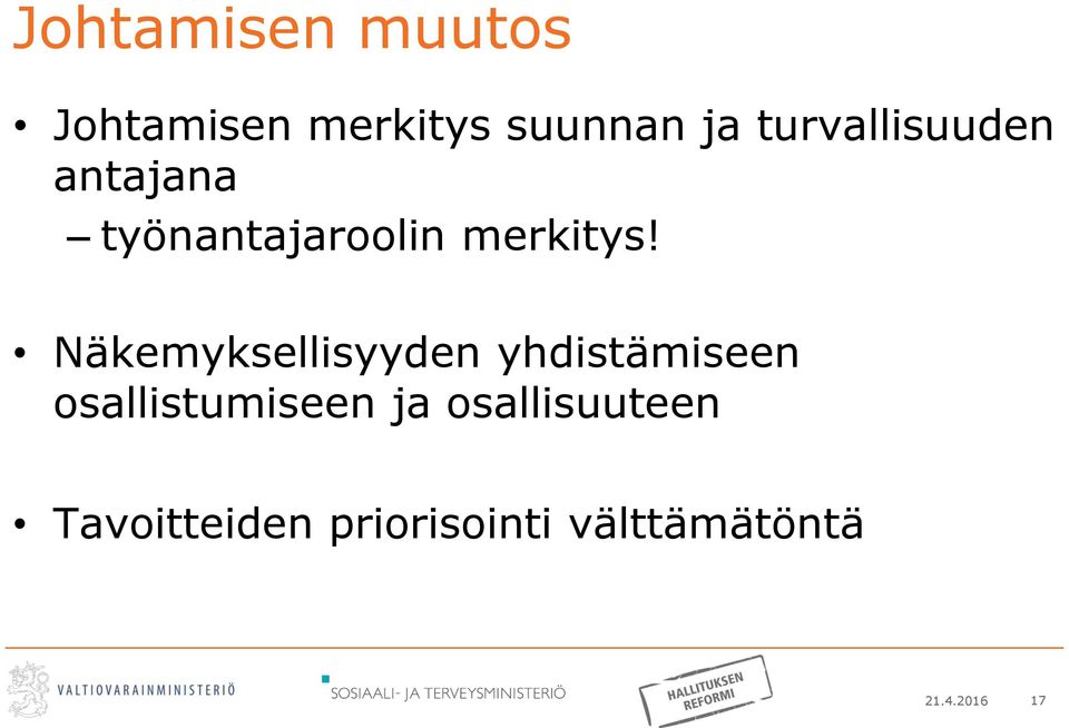 Näkemyksellisyyden yhdistämiseen osallistumiseen ja