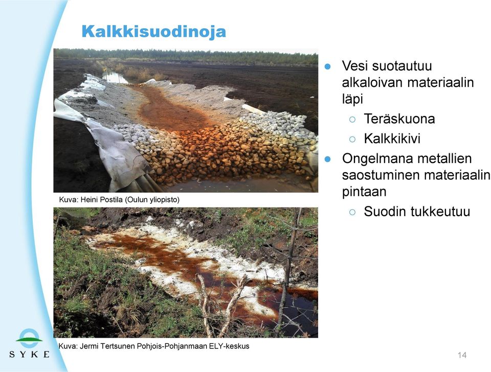 Ongelmana metallien saostuminen materiaalin pintaan Suodin