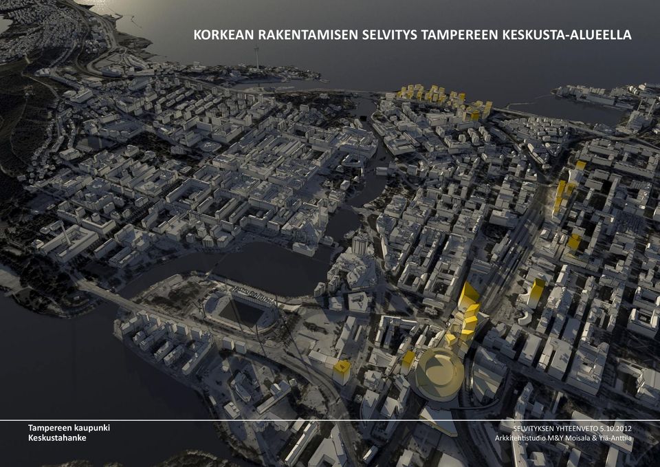 Keskustahanke SELVITYKSEN YHTEENVETO 5.10.