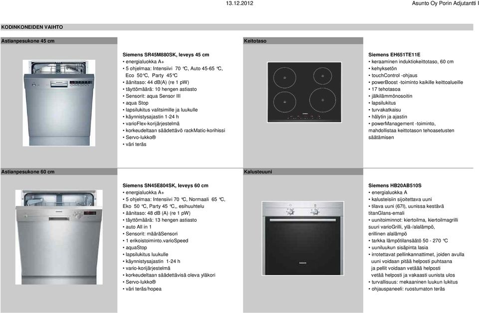 rackmatic-korihissi Servo-lukko väri teräs Siemens EH651TE11E keraaminen induktiokeittotaso, 60 cm kehyksetön touchcontrol -ohjaus powerboost -toiminto kaikille keittoalueille 17 tehotasoa