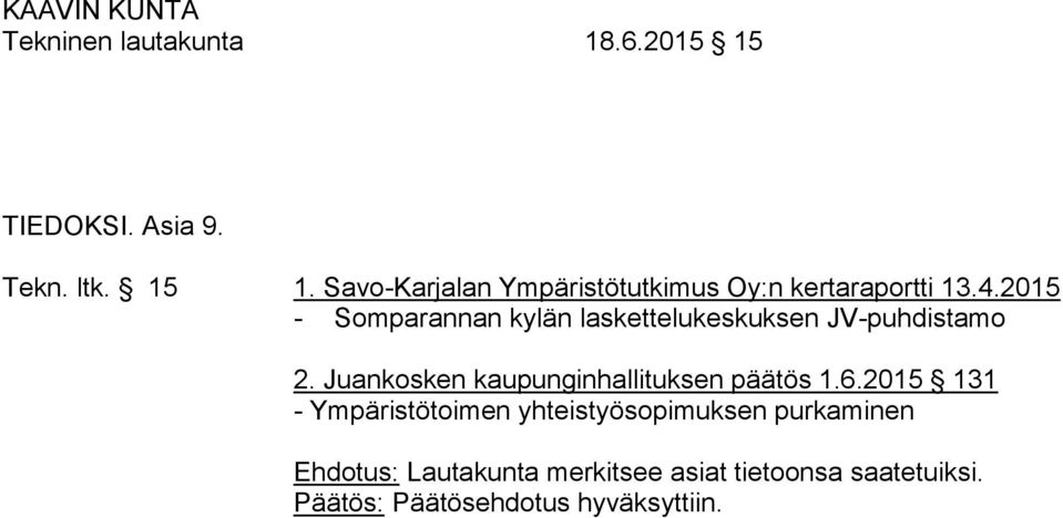 2015 - Somparannan kylän laskettelukeskuksen JV-puhdistamo 2.