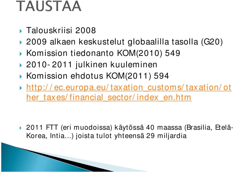 europa.eu/taxation_customs/taxation/ot her_taxes/financial_sector/index_en.