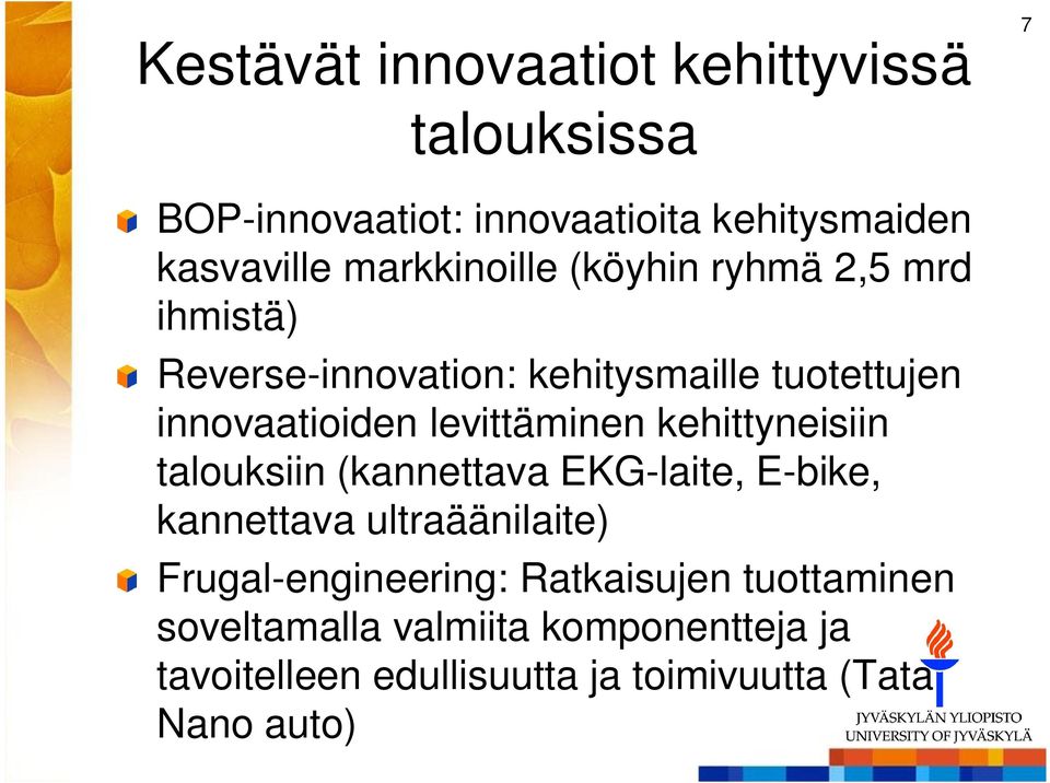 levittäminen kehittyneisiin talouksiin (kannettava EKG-laite, E-bike, kannettava ultraäänilaite)