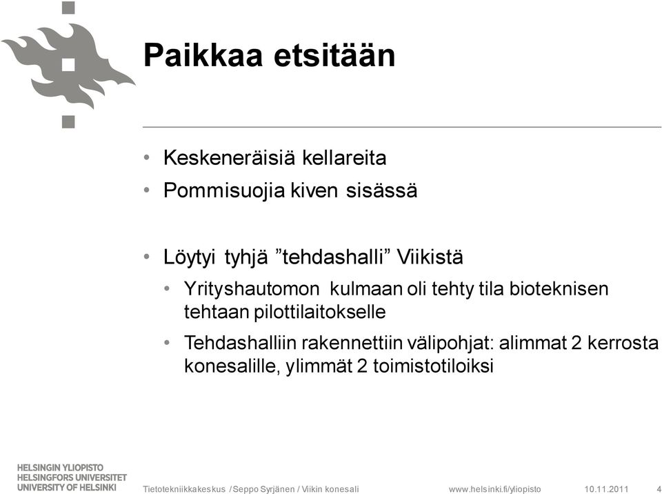 pilottilaitokselle Tehdashalliin rakennettiin välipohjat: alimmat 2 kerrosta