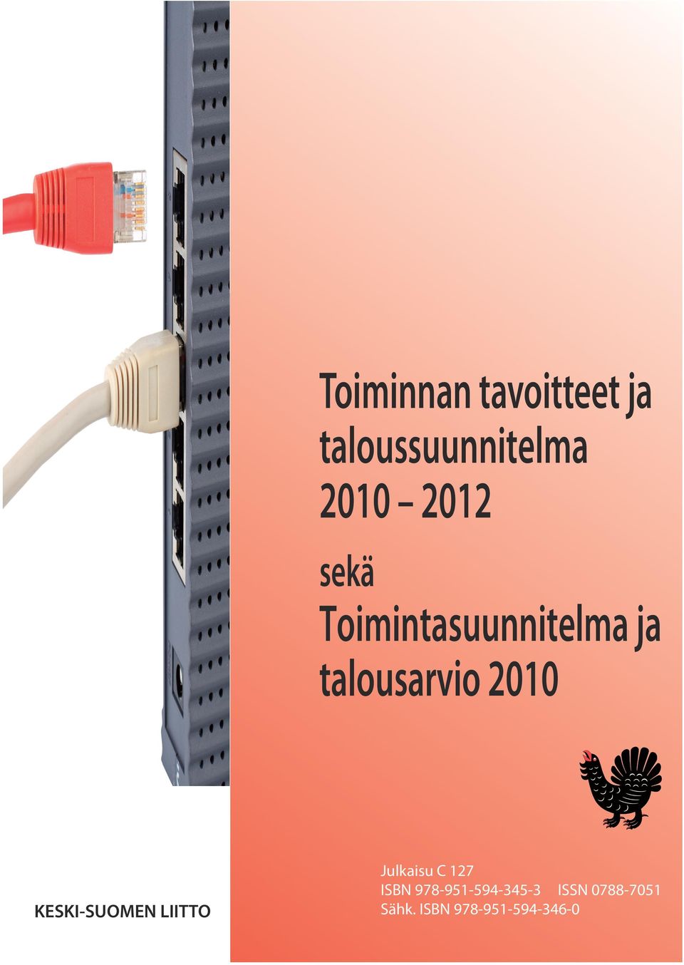 KESKI-SUOMEN LIITTO Julkaisu C 127 ISBN