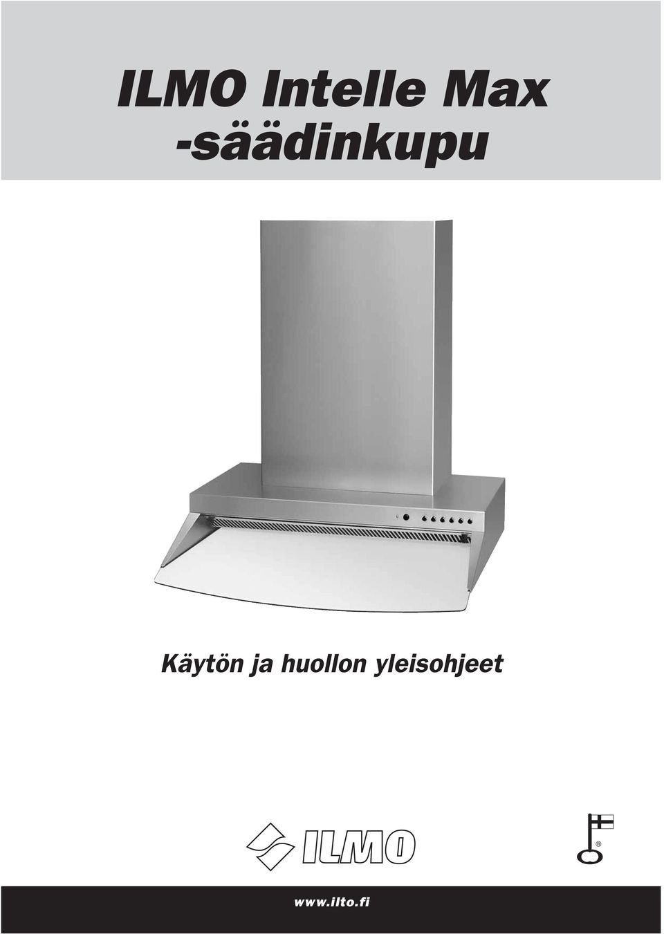 Käytön ja huollon