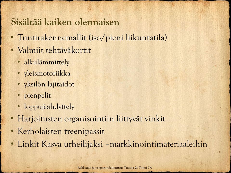 pienpelit loppujäähdyttely Harjoitusten organisointiin liittyvät vinkit