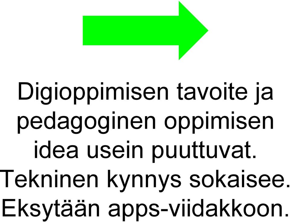 usein puuttuvat.