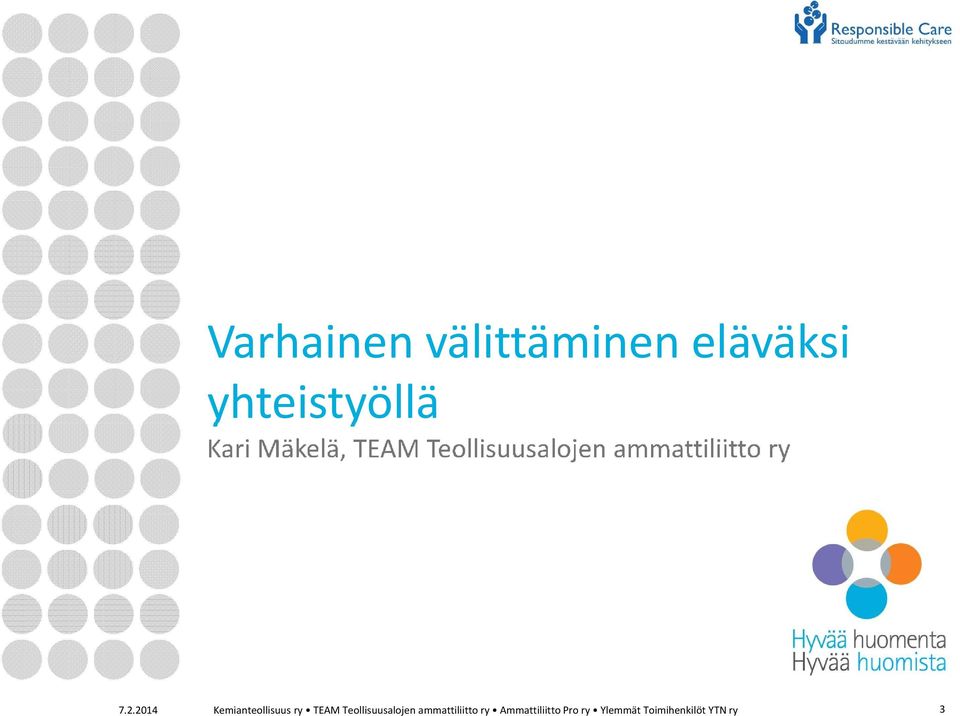 2014 Kemianteollisuus ry TEAM