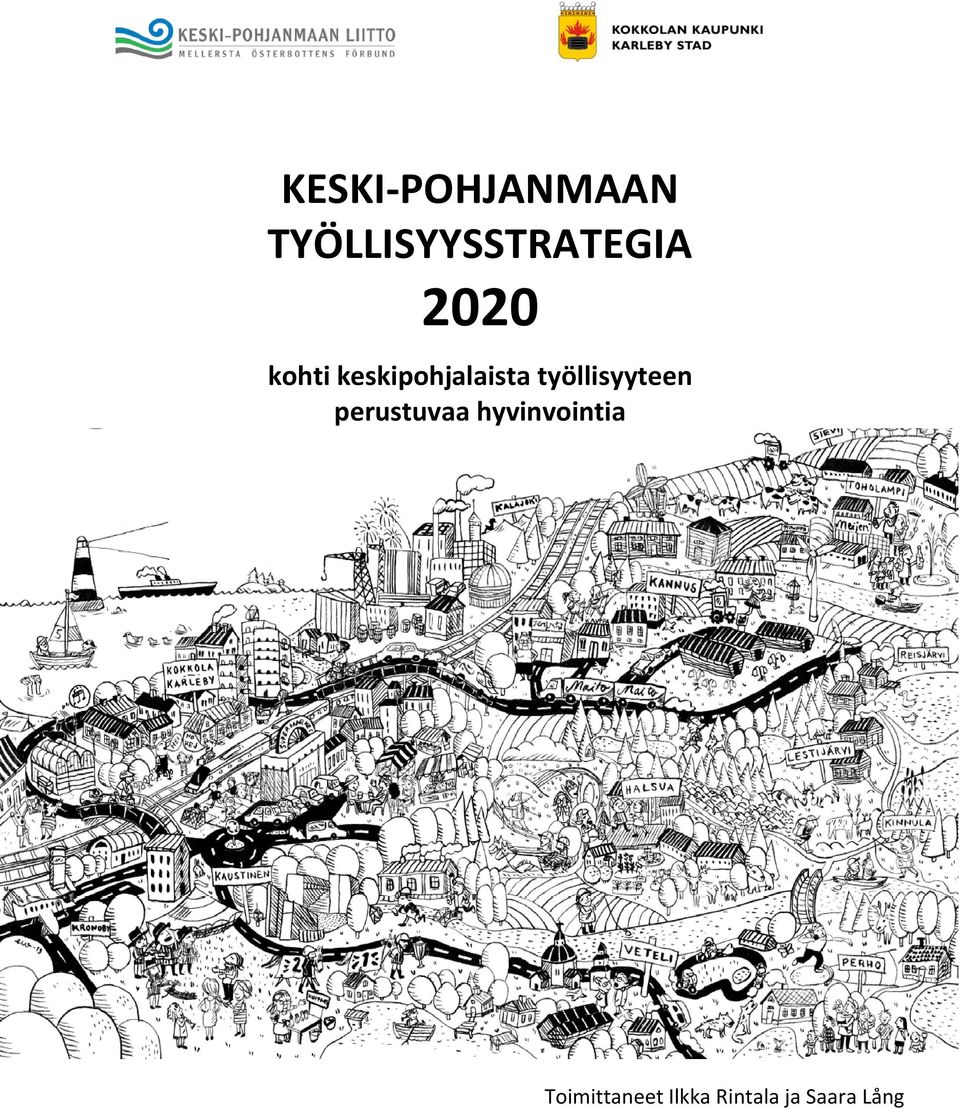 keskipohjalaista työllisyyteen