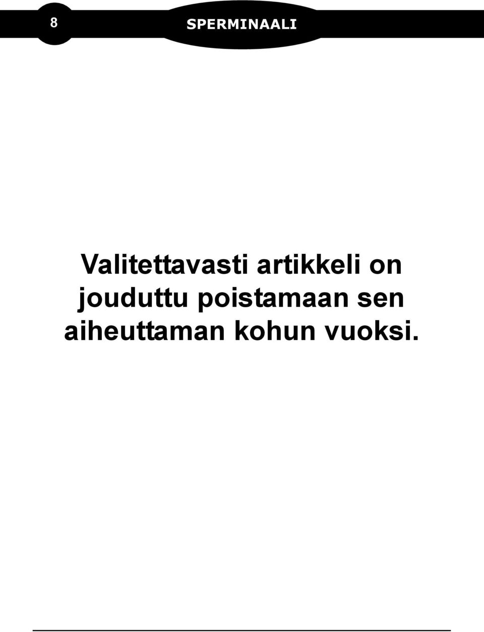 jouduttu poistamaan