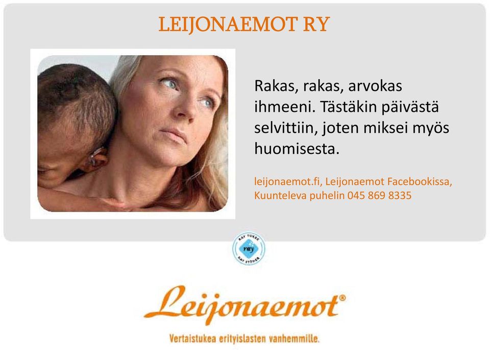 myös huomisesta. leijonaemot.