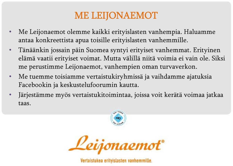 Erityinen elämä vaatii erityiset voimat. Mutta välillä niitä voimia ei vain ole.