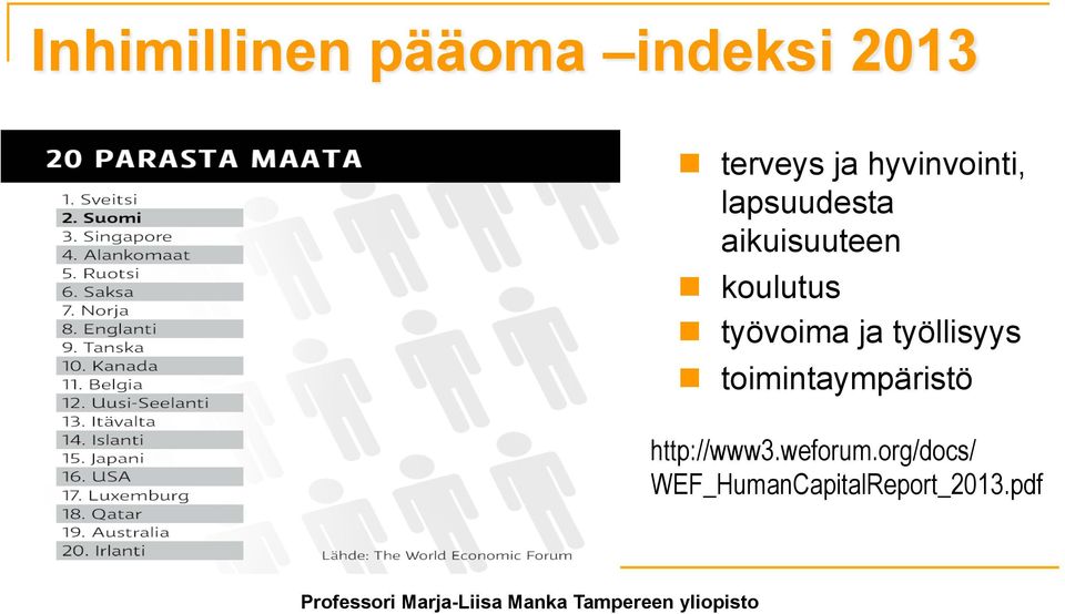 työvoima ja työllisyys n toimintaympäristö