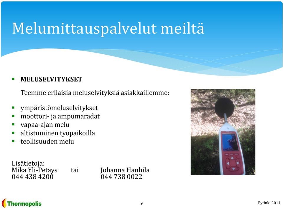 ampumaradat vapaa-ajan melu altistuminen työpaikoilla teollisuuden melu