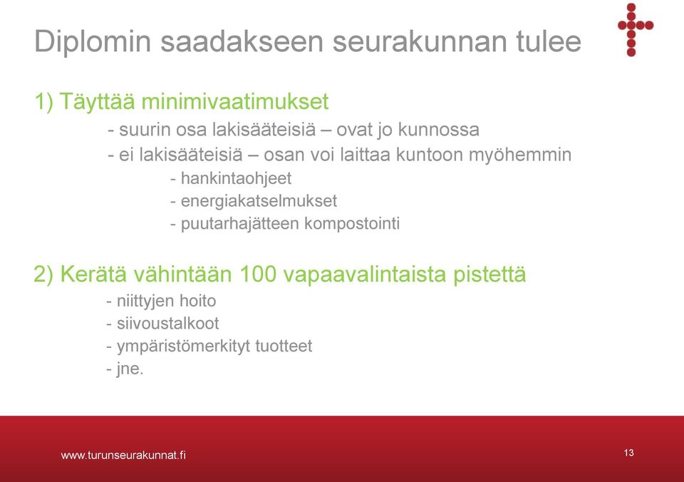 hankintaohjeet - energiakatselmukset - puutarhajätteen kompostointi 2) Kerätä vähintään