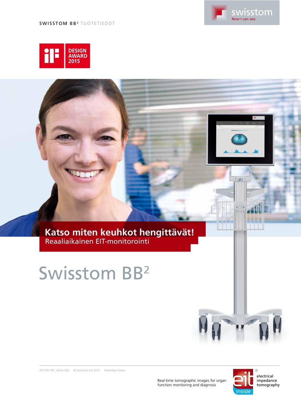 Versio 002 Swisstom AG 2015 Patentteja haettu Real-time