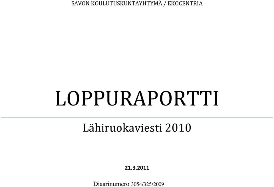 Lähiruokaviesti 2010 21.3.