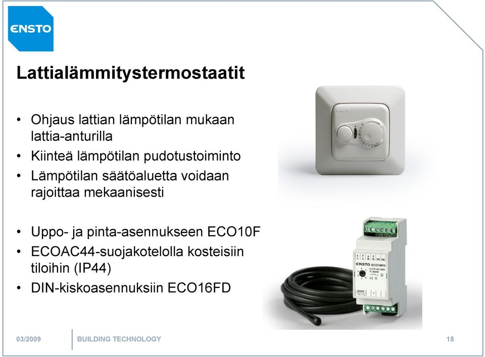 mekaanisesti Uppo- ja pinta-asennukseen ECO10F ECOAC44-suojakotelolla