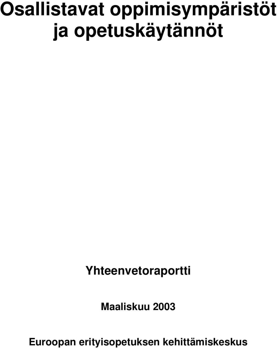 Yhteenvetoraportti Maaliskuu