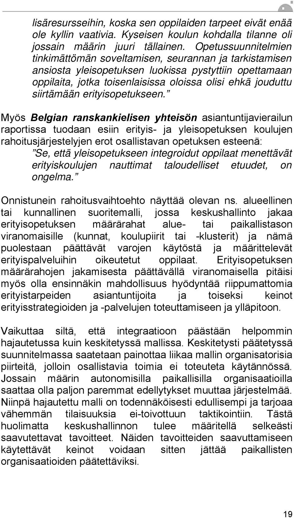 siirtämään erityisopetukseen.