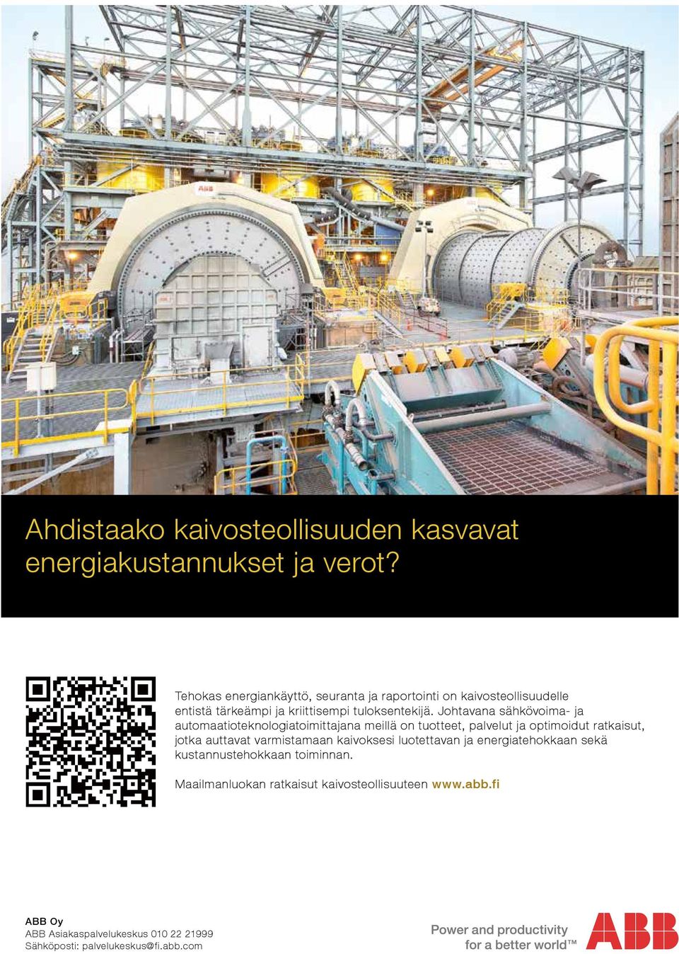 Johtavana sähkövoima- ja Tehokas automaatioteknologiatoimittajana energiankäyttö, seuranta meillä ja raportointi on tuotteet, on kaivosteollisuudelle palvelut ja optimoidut ratkaisut, entistä jotka