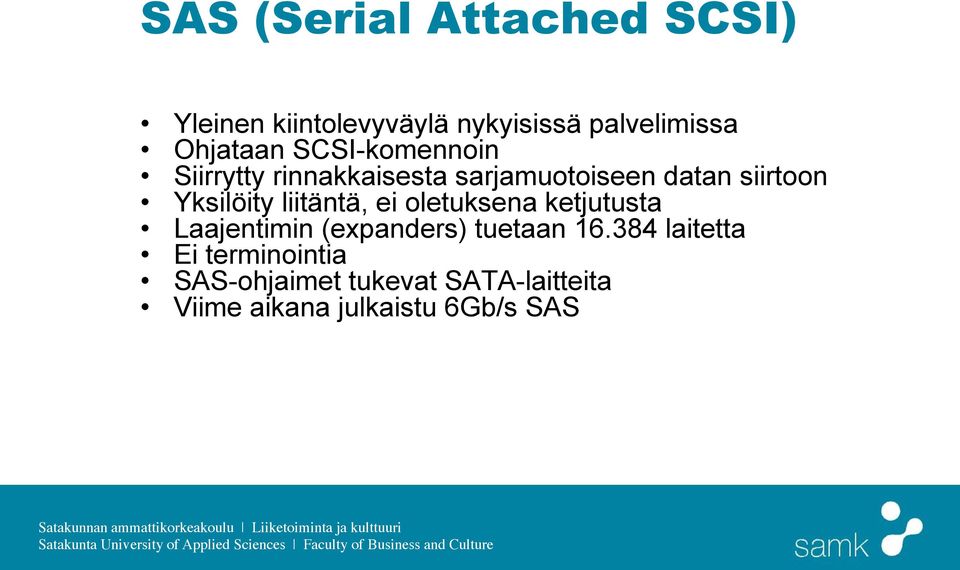 Yksilöity liitäntä, ei oletuksena ketjutusta Laajentimin (expanders) tuetaan 16.