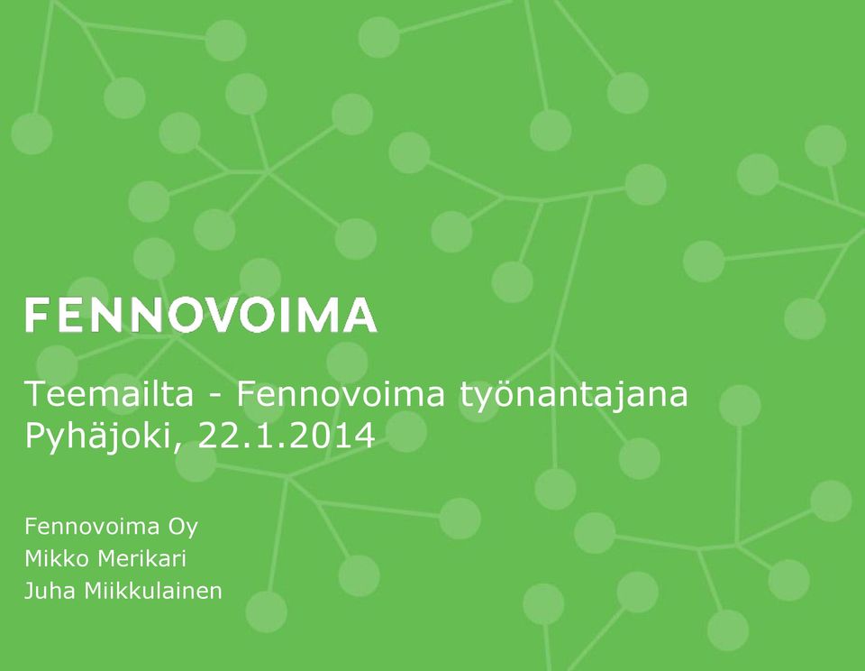 1.2014 Fennovoima Oy