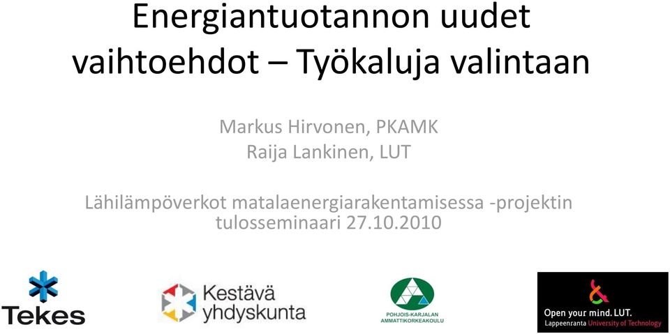 Raija Lankinen, LUT Lähilämpöverkot