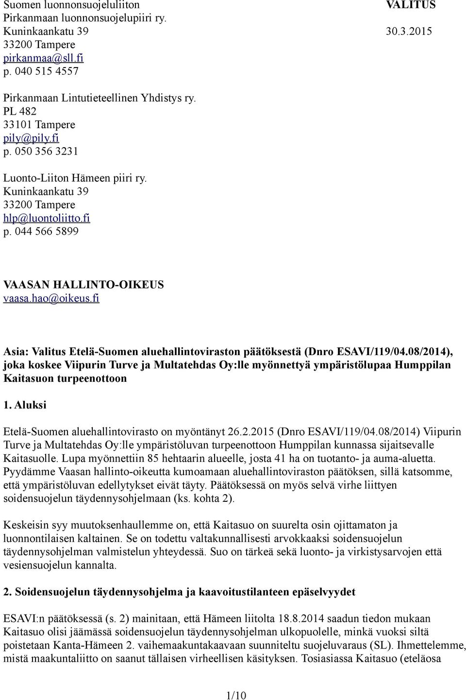 fi Asia: Valitus Etelä-Suomen aluehallintoviraston päätöksestä (Dnro ESAVI/119/04.