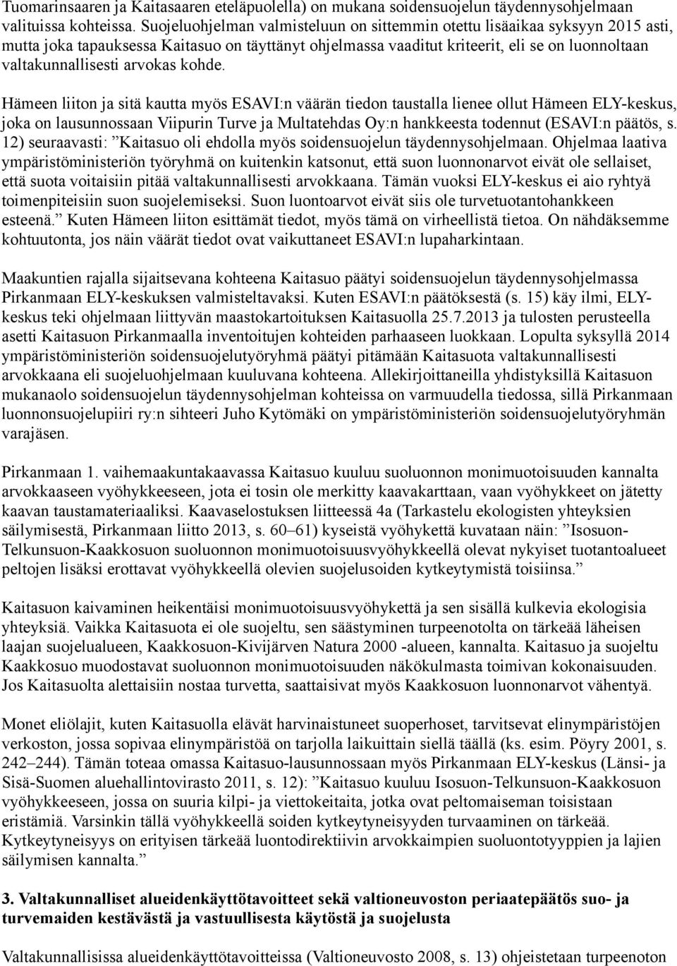 arvokas kohde.