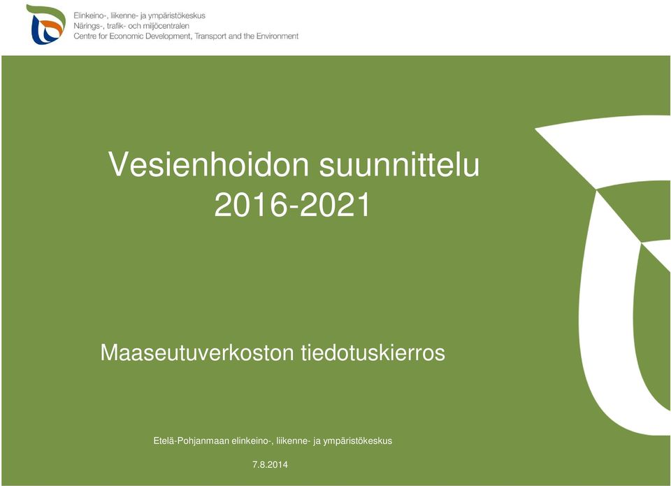 tiedotuskierros Etelä-Pohjanmaan