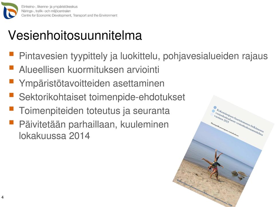 Ympäristötavoitteiden asettaminen Sektorikohtaiset