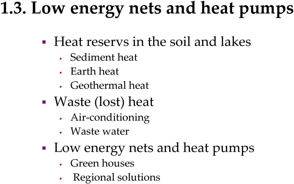 heat Waste(lost) heat Air-conditioning Waste water