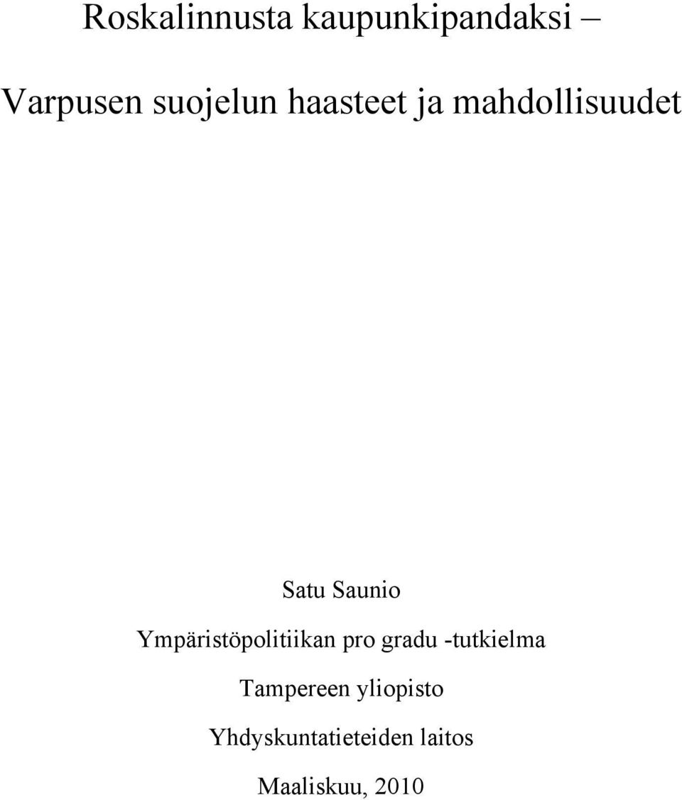 Ympäristöpolitiikan pro gradu -tutkielma