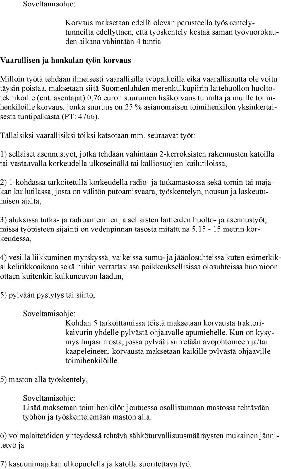 laitehuollon huoltoteknikoille (ent.