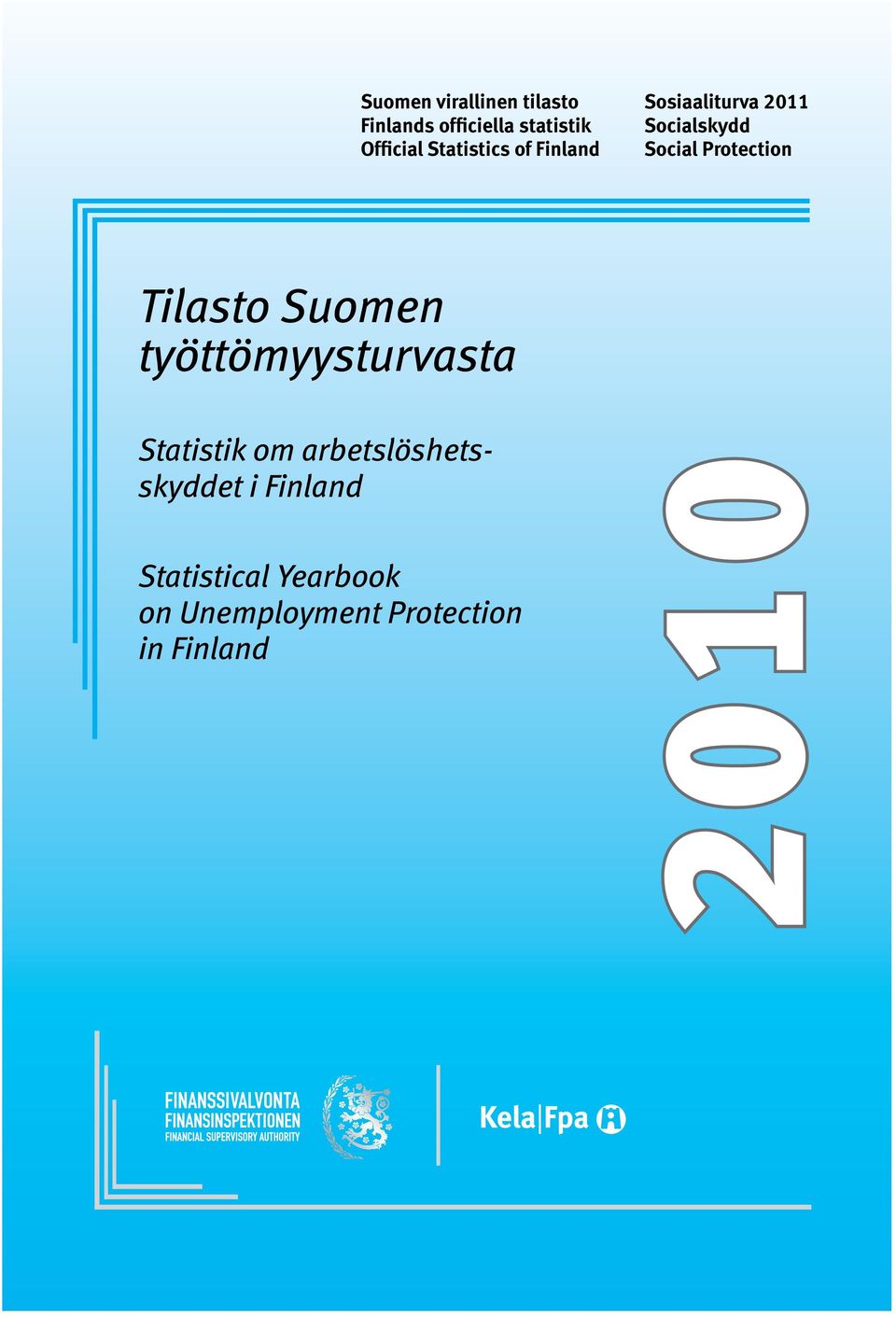 Protection Tilasto Suomen työttömyysturvasta Statistik om