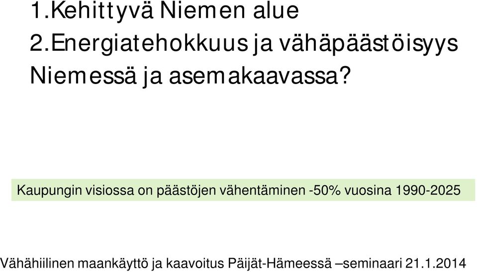 asemakaavassa?