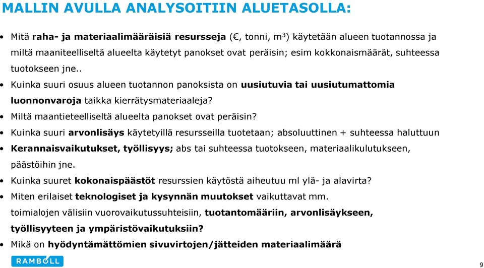 Miltä maantieteelliseltä alueelta panokset ovat peräisin?