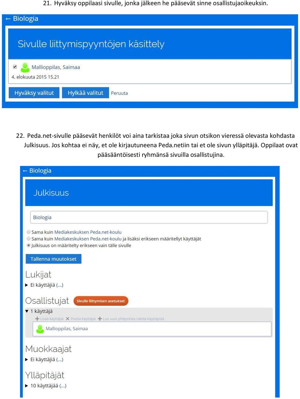 net-sivulle pääsevät henkilöt voi aina tarkistaa joka sivun otsikon vieressä olevasta