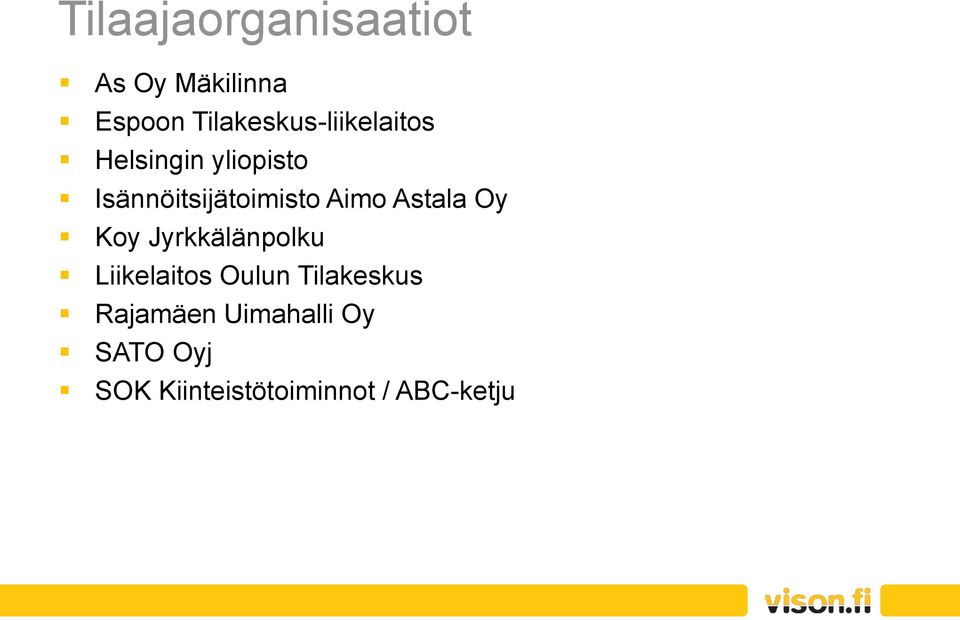 Isännöitsijätoimisto Aimo Astala Oy Koy Jyrkkälänpolku